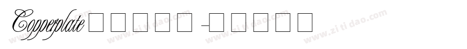 Copperplate 铜板印刷体字体转换